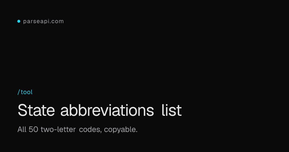 State Abbreviations List · Free Tool · ParseAPI