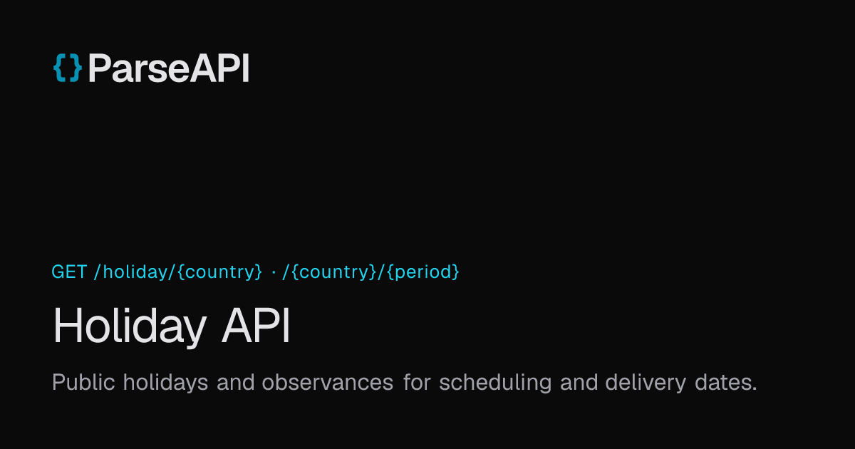 Public Holiday API · National & Regional Calendars · ParseAPI